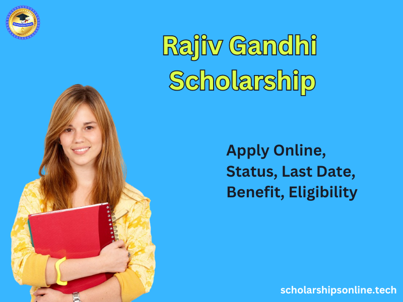 Rajiv Gandhi Scholarship For Academic Excellence 2023-24