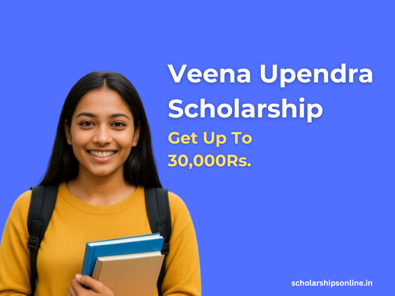 Veena Upendra Scholarship 2025
