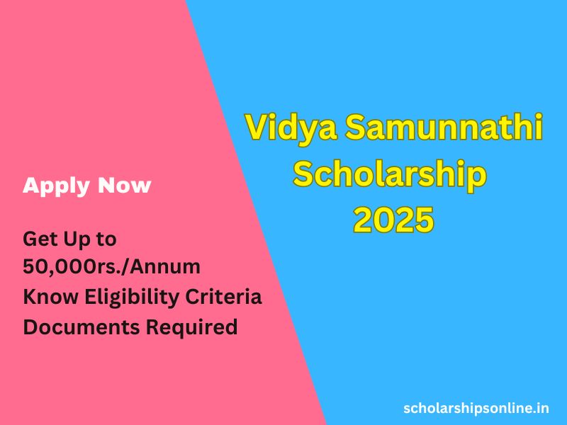 Vidya Samunnathi Scholarship 2025