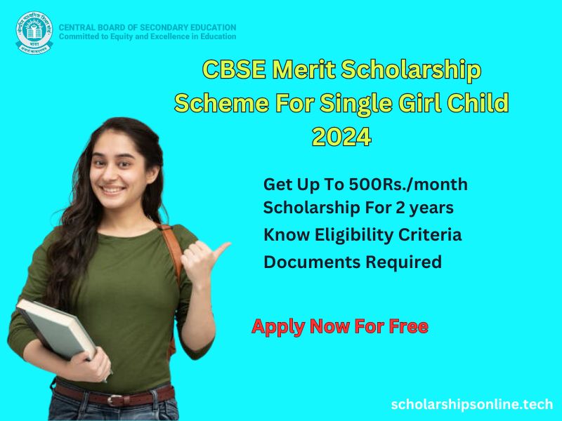 CBSE Merit Scholarship Scheme For Single Girl Child 2024
