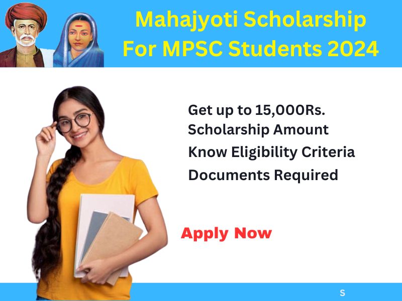 Mahajyoti Scholarship For MPSC Students 2024