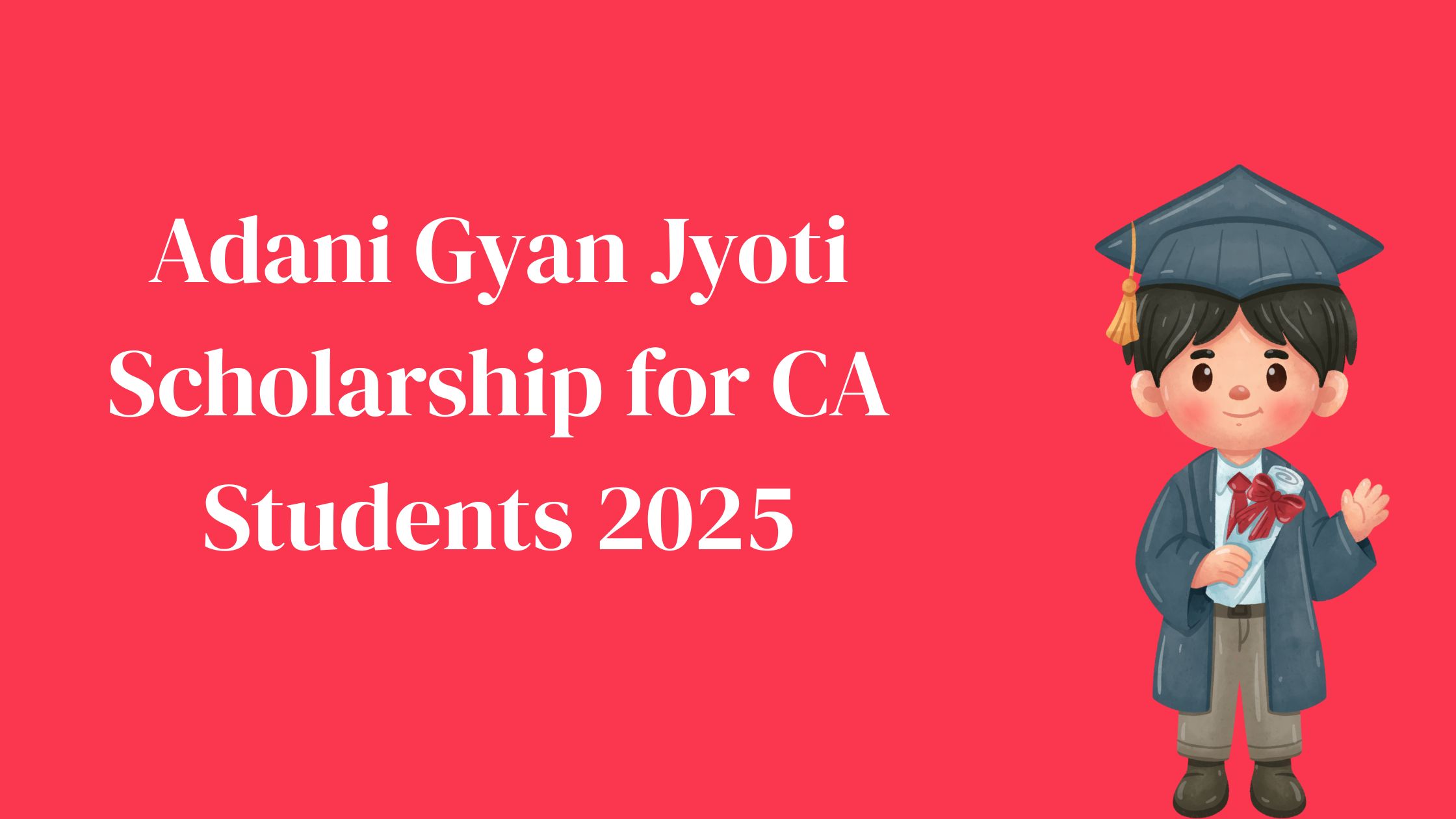 Adani Gyan Jyoti Scholarship for CA Students 2025