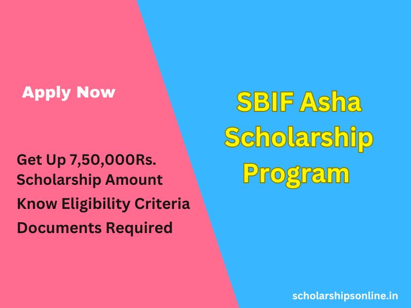 SBIF Asha Scholarship Program 2025