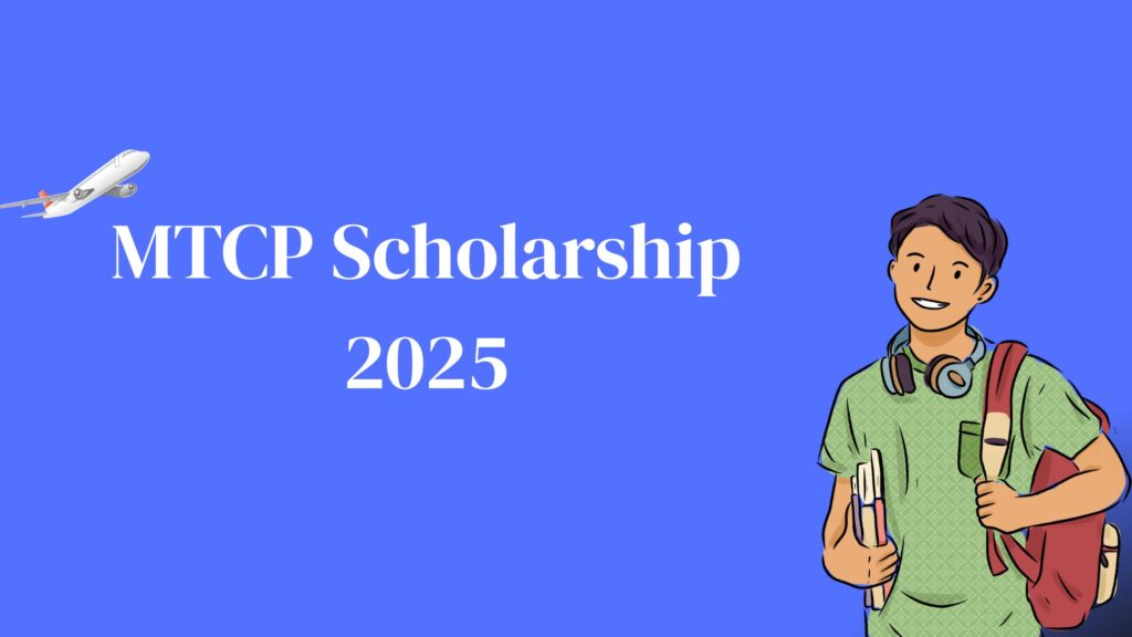 MTCP Scholarship 2025