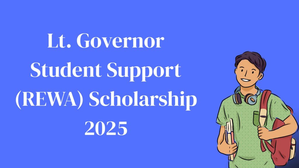 Lt. Governor Student Support (REWA) Scholarship 2025