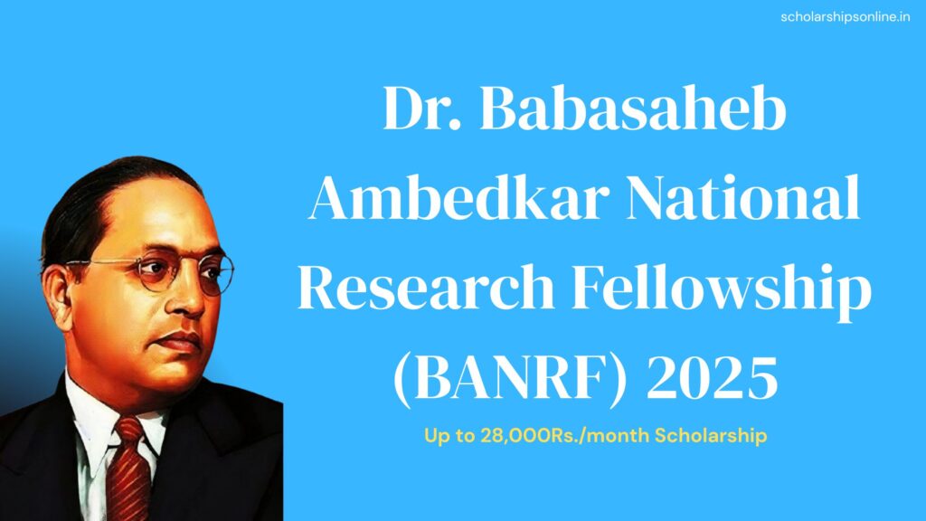 Dr. Babasaheb Ambedkar National Research Fellowship (BANRF) 2025